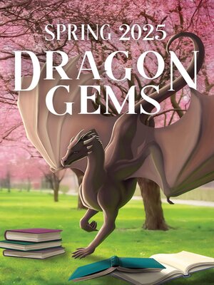 cover image of Dragon Gems (Spring 2025)